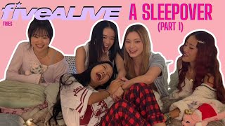 Fivealive Tries The Ultimate Sleepover - Are We Ready For This? Episode 1