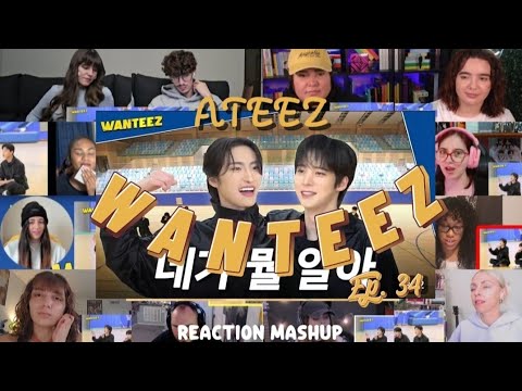 ATEEZ(에이티즈) WANTEEZ EP.34 | REACTION MASHUP 