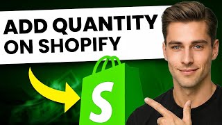 How To Add Product Quantity In Shopify (FAST & EASY)