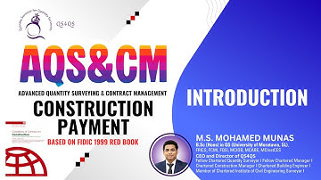 Construction Payment (Based on FIDIC 1999 Red Book) | AQS & CM Course | Introduction