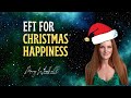 Emotional Freedom Technique (EFT)  for Christmas Happiness during COVID-19