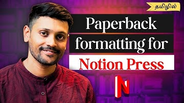 📖Paperback Interior Formatting in Notion Press (Tamil)