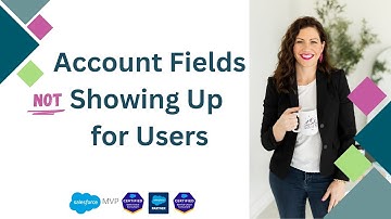 Fix: Why Users Can’t See New Account Fields in Salesforce Pro Suite