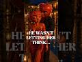 He didn't give her a choice...