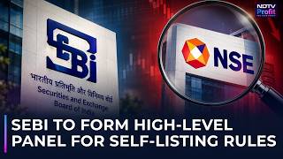 After NSE Lists on BSE, SEBI Brings Self-Listing Rules Under Its Scanner | Exclusive