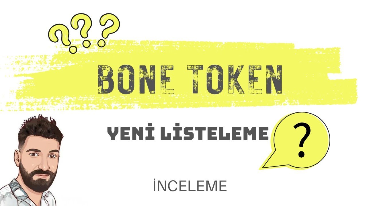 BONE TOKEN YENİ LİSTELEME GELDİ 🚀