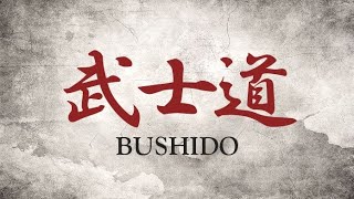 BUSHIDO: The Samurai Code That Made Men Unbreakable