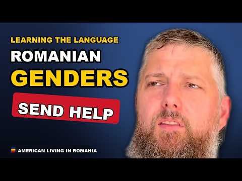 Romanian Has 3 Genders, and One of Them Is "It Depends How Many"