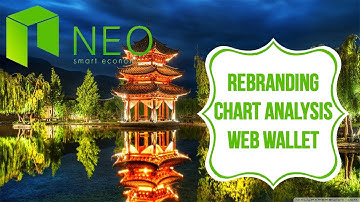 😁 NEO Rebranding | Chart Analysis | WEB WALLET!📈