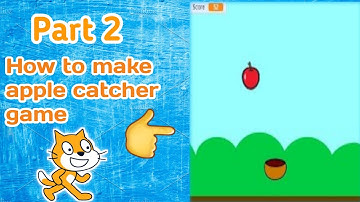 How to make apple catching game ( Part 2 )