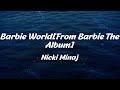 Nicki Minaj - Barbie World[From Barbie The Album] (Lyrics)