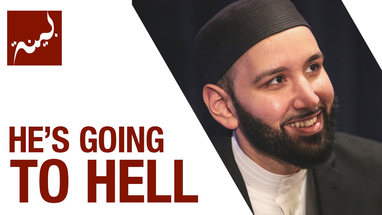 He s Going to Hell People of Quran Omar Suleiman Ep 