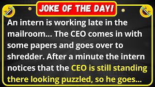 An intern is working late in the mailroom | very funny joke of the day