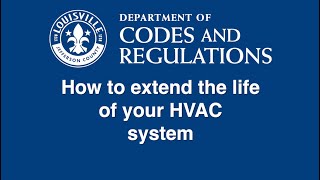 How to extend the life of your HVAC system | Codes and Regulations