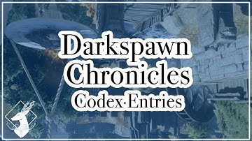 {Codex-DAO} Darkspawn Chronicles [Collection]