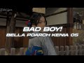 Bella Poarch, Kenia OS - Bad Boy! 💖 (Lyrics/Letra)