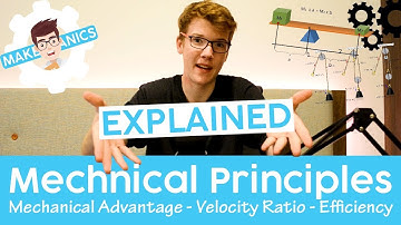 Core Principles of Mechanics EXPLAINED! | Makercanics: Ep 1 |