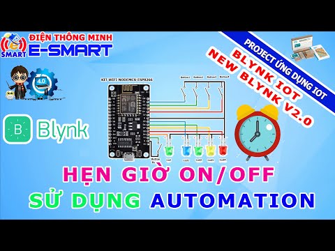 Video Hẹn giờ bật tắt thiết bị sử dụng blynk iot - new blynk... - youtube