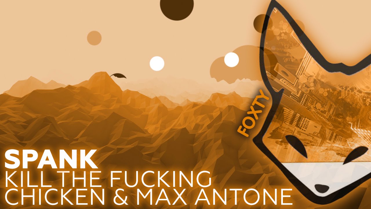 [Electro House] Los Pollos & Max Antone - Spank (Original Mix) *Free ...