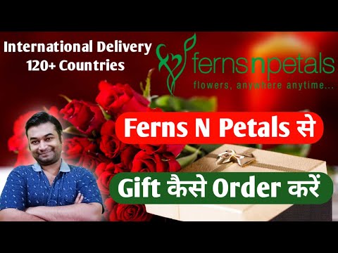 Ferns N Petals | Ferns N Petals Review | Ferns N Petals Delivery | How to Order in Ferns N Petals