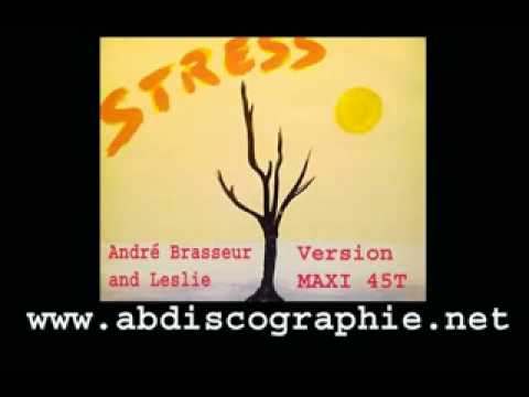 STRESS VERSION MAXI VOCALE - Andr Brasseur and Leslie