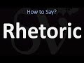 How to Pronounce Rhetoric? (2 WAYS!) British Vs US/American English Pronunciation