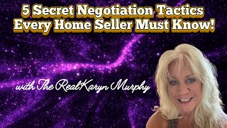 5 Secret Negotiation Tactics Every Home Seller Must Know