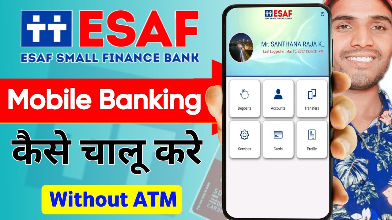 Esaf Bank Mobile Banking कैसे चालू करे | Esaf Bank Mobile Banking Activation 2024