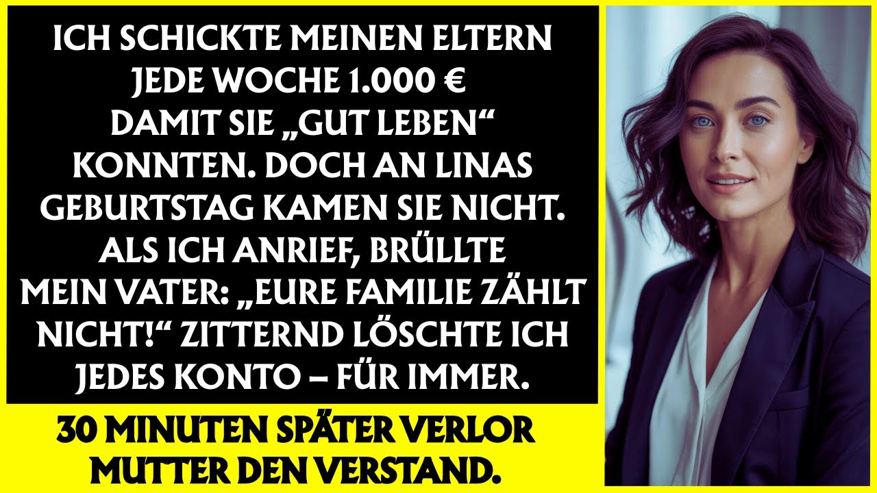 „Ich gab meinen Eltern 1.000 € pro Woche, damit sie gut leben konnten, aber an Linas Geburtstag…“