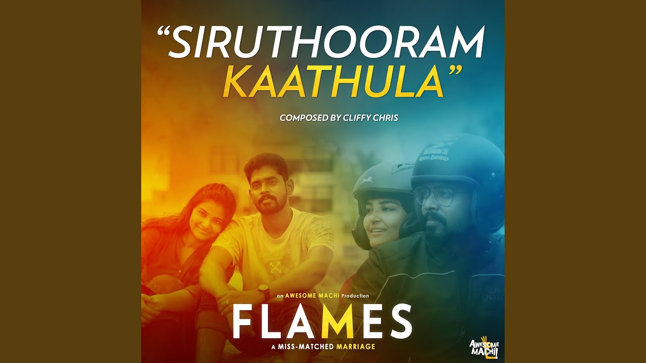 Siruthooram Kaathula From FLAMES