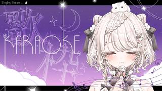 【歌枠】しっとりアカペラで癒やしの夜を🌙明日から頑張るあなたへ🎤✨【作業用BGM/公宴中】