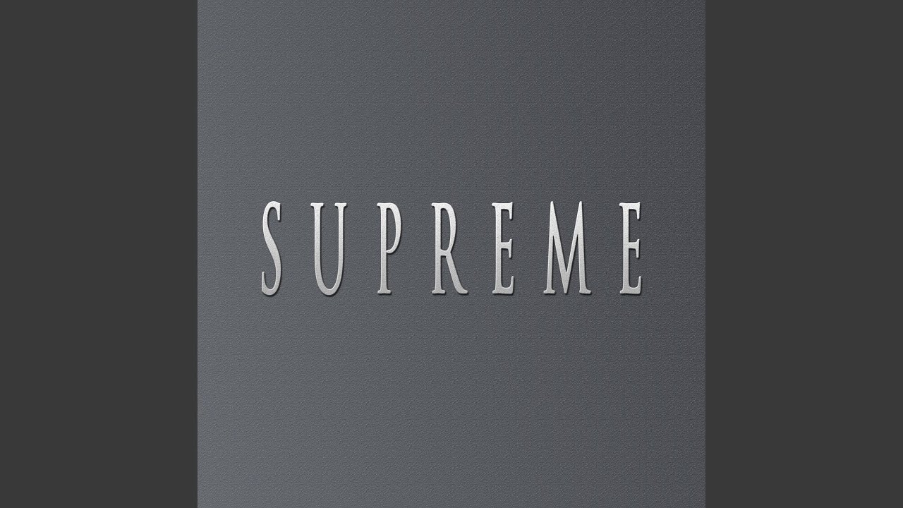 SUPREME (feat. DON-P)