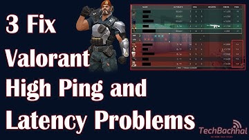 Valorant High Ping And Latency Spikes - 3 Fix How To