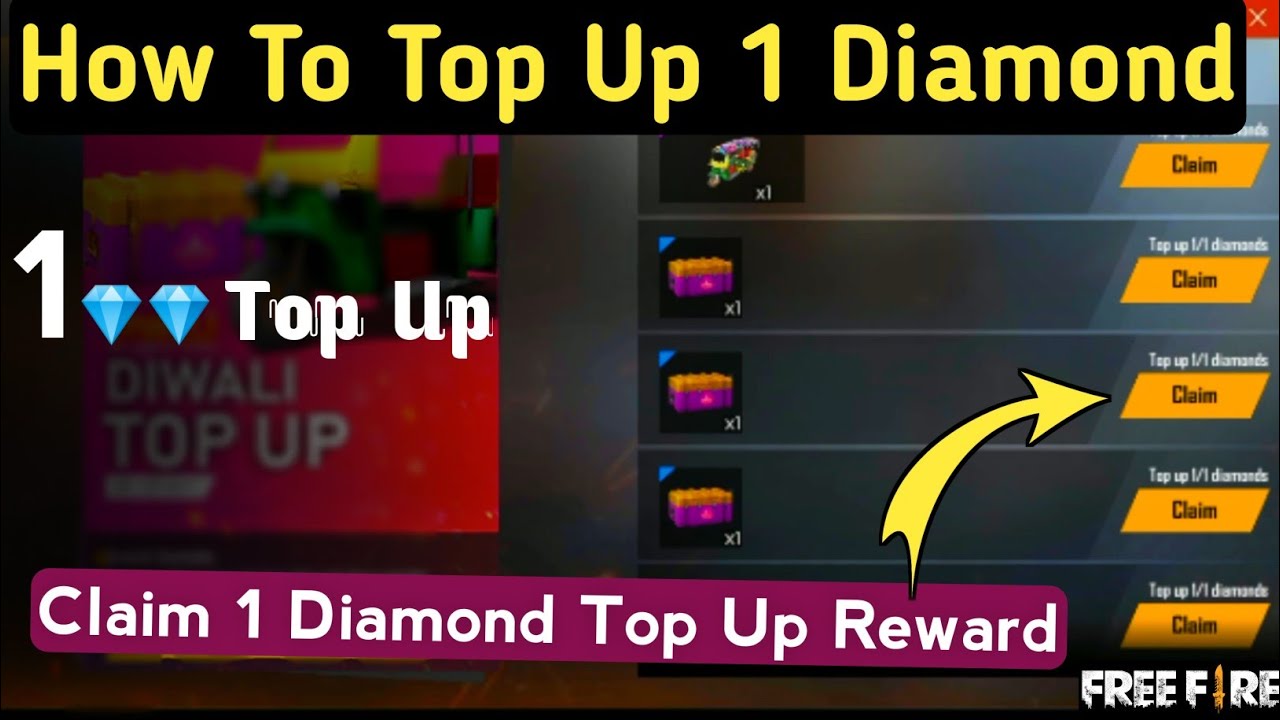 How To Top Up 1 Diamond In Free Fire How To Claim 1 Diamond Top Up Reward In Free Fire For Free Youtube