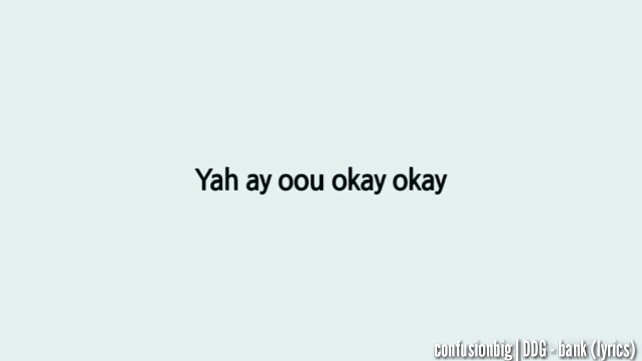 DDG - bank  (lyrics)