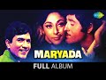 Maryada |  Zuban Pe Dard Bhari Dastan | Chupke Se Dil Dede | Mala Sinha | Raaj Kumar | Rajesh Khanna