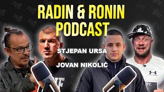STJEPAN URSA i JOVAN NIKOLIĆ - Radin & Ronin Podcast