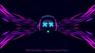M&A feat.Бетси - Simple dimple & Pop it(slowed)(bass boosted)