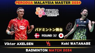 Viktor AXELSEN vs Koki WATANBE | Malaysia Masters 2024 Badminton