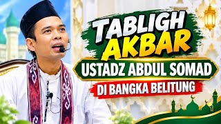 Ceramah Ustadz Abdul Somad || Tabligh Akbar Bangka Belitung screenshot 5