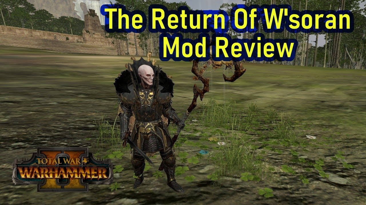 The Return Of W Soran Total War Warhammer 2 Kaylica S Necrarchs Mod Review Youtube