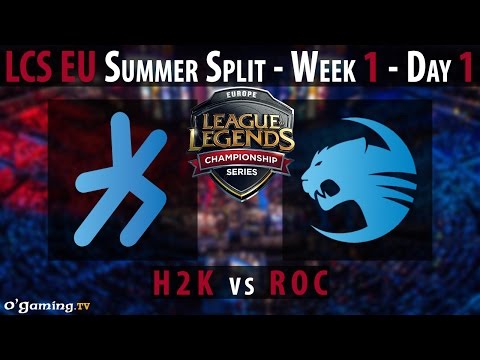 H2k Gaming vs Roccat - LCS EU 2015 - Summer Split - Week 1 - Day 1 - H2K vs ROC [FR]