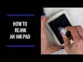 How to reink an ink pad