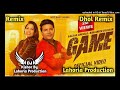 Game dhol mix balkar ankhila ft kishor by lahoria production new punjabi songs 2024 dhol remix