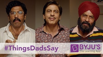 #ThingsDadsSay - BYJU