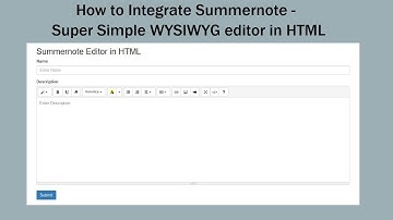 How to Integrate Summernote - Super Simple WYSIWYG editor in HTML