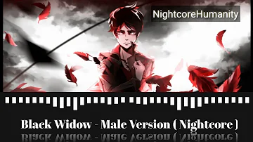 Black Widow - Male Version ( Nightcore )