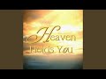 Heaven Holds You Heaven Holds You