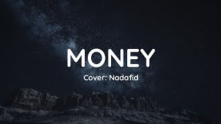 Lisa - Money (lirik) Cover by Nadafid