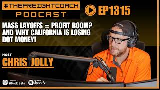 1315. Mass Layoffs = Profit Boom? And Why California Is Losing DOT Money!